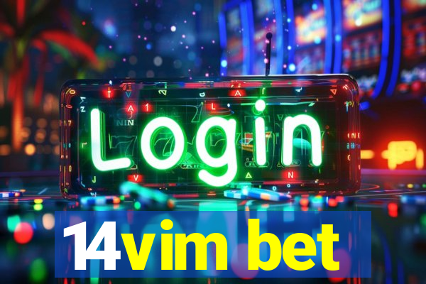 14vim bet