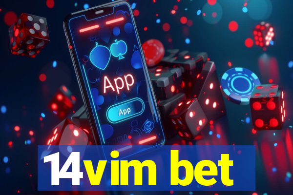 14vim bet
