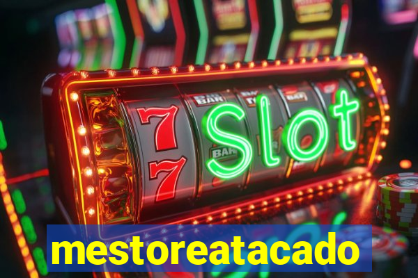 mestoreatacado