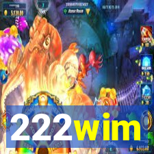 222wim