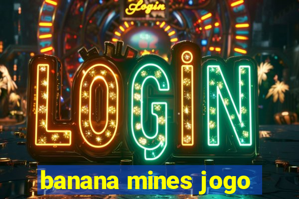 banana mines jogo