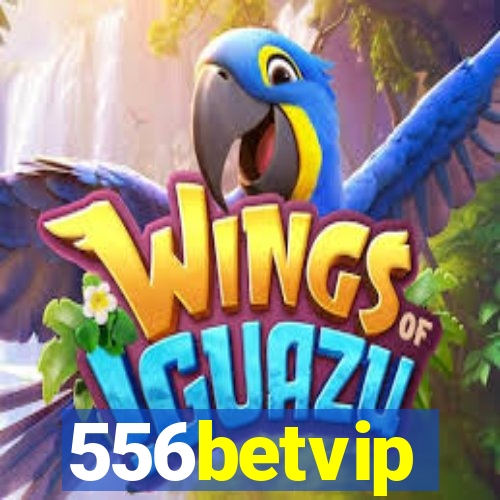 556betvip