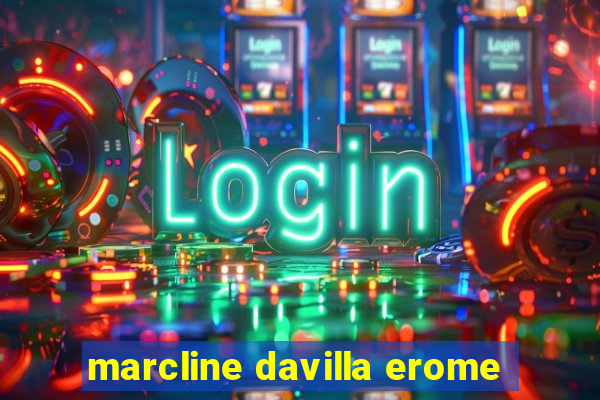 marcline davilla erome