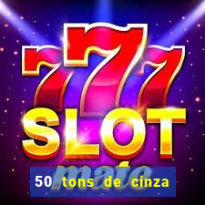50 tons de cinza filme completo dublado google drive