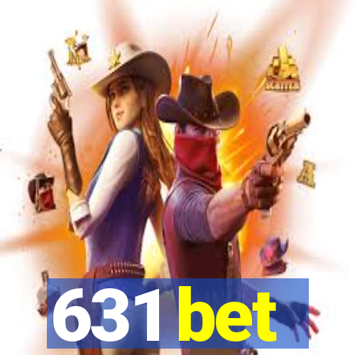 631 bet