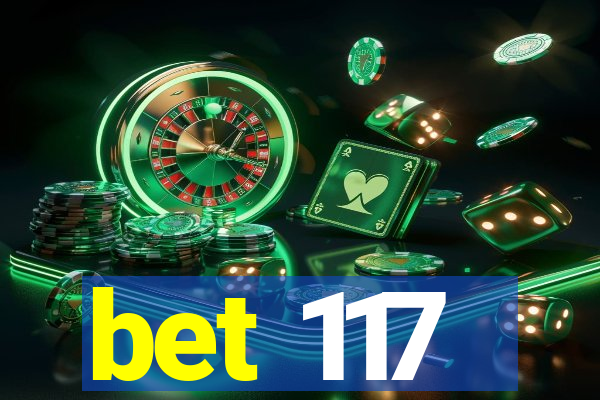 bet 117