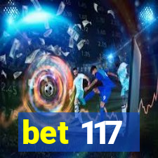 bet 117