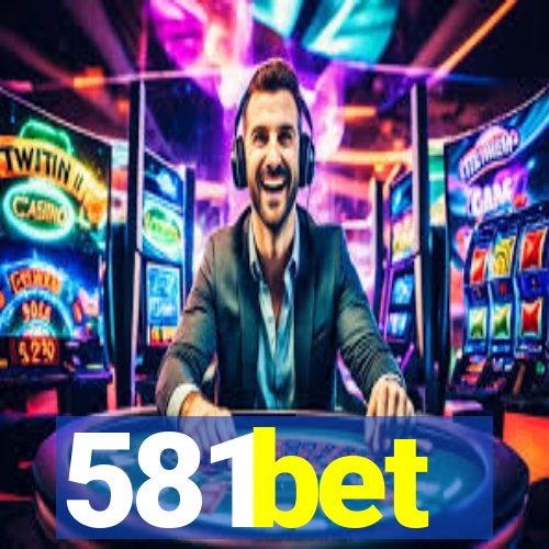 581bet
