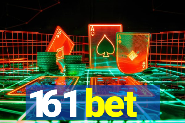 161 bet