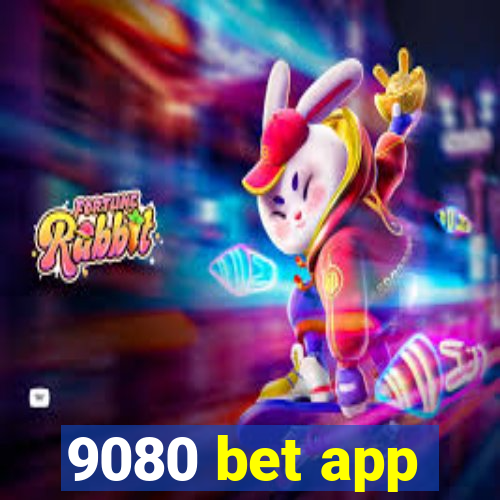 9080 bet app