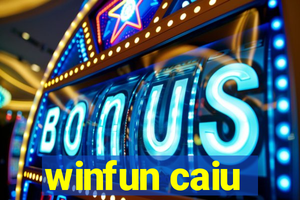 winfun caiu