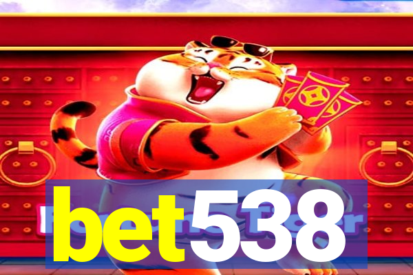bet538