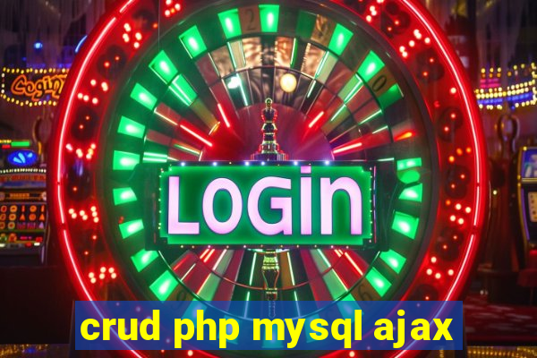 crud php mysql ajax