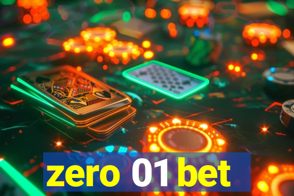 zero 01 bet