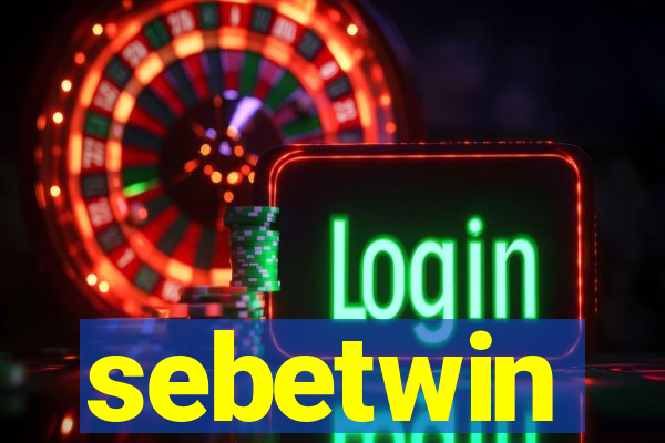 sebetwin