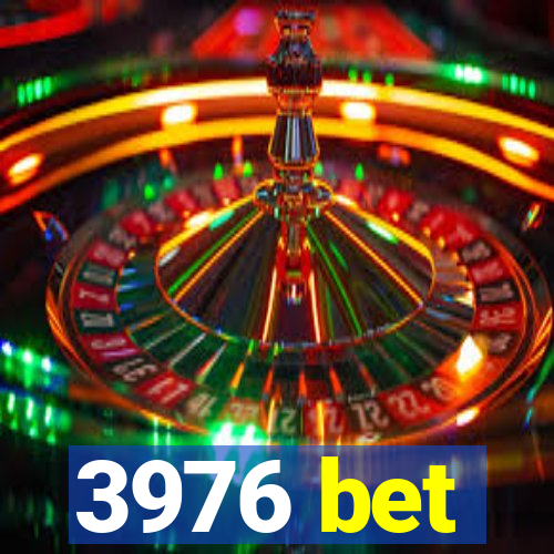 3976 bet
