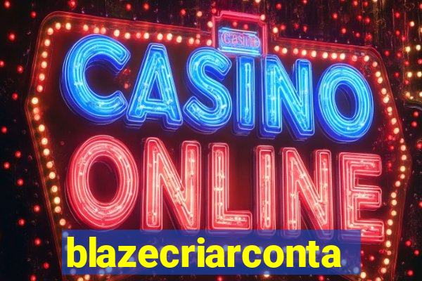 blazecriarconta