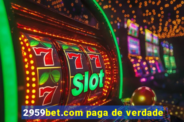 2959bet.com paga de verdade
