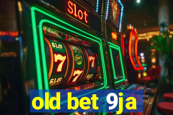 old bet 9ja