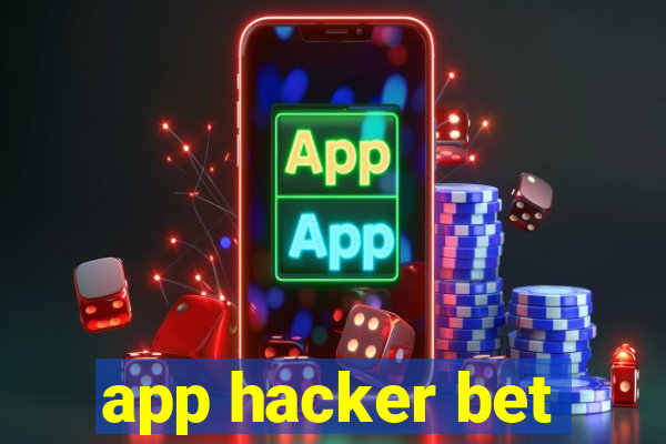 app hacker bet