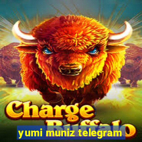 yumi muniz telegram