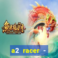 a2 racer - riscando o asfalto filme completo dublado download