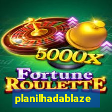 planilhadablaze