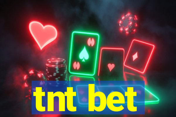 tnt bet
