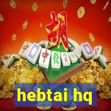 hebtai hq