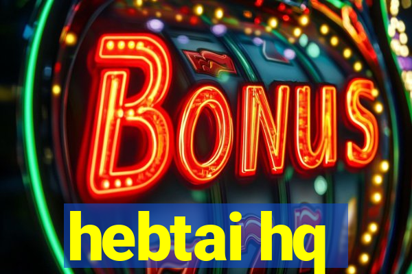 hebtai hq