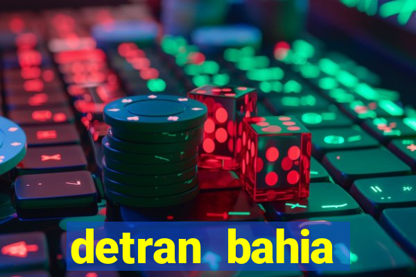 detran bahia consultar licenciamento