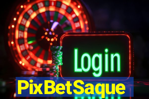 PixBetSaque