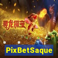 PixBetSaque