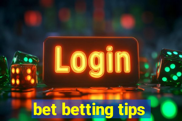 bet betting tips