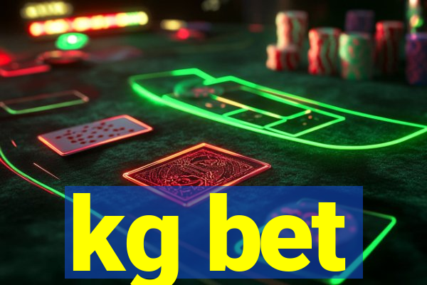 kg bet