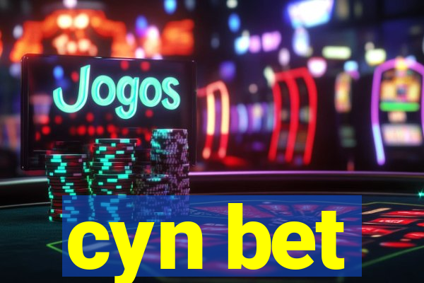 cyn bet