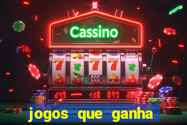 jogos que ganha dinheiro sem precisar depositar nada