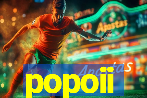 popoii