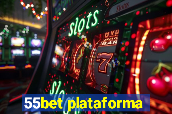 55bet plataforma
