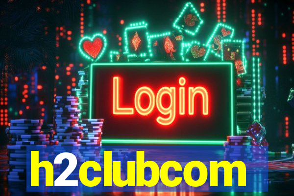 h2clubcom
