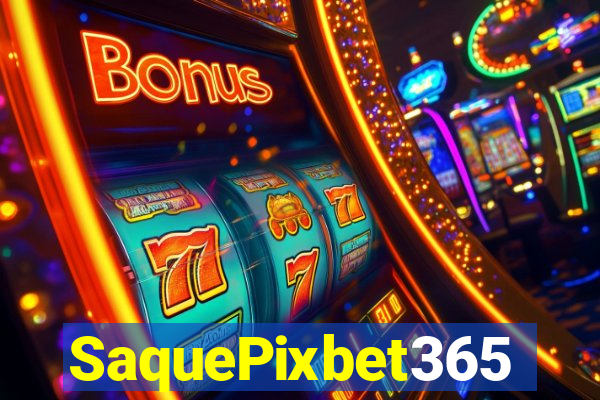 SaquePixbet365