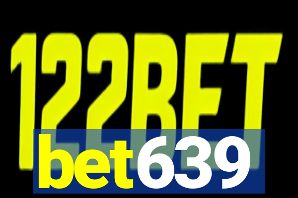 bet639