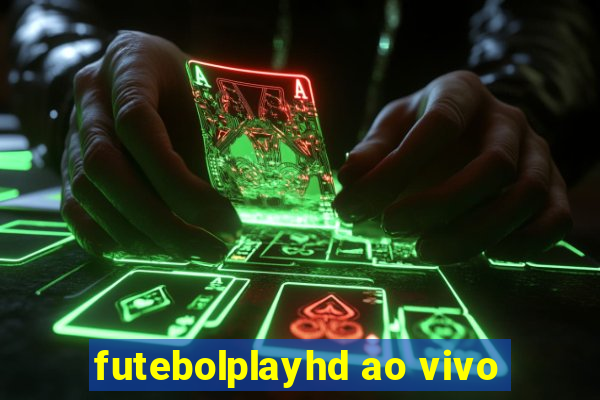 futebolplayhd ao vivo
