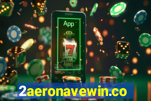 2aeronavewin.com
