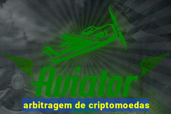 arbitragem de criptomoedas