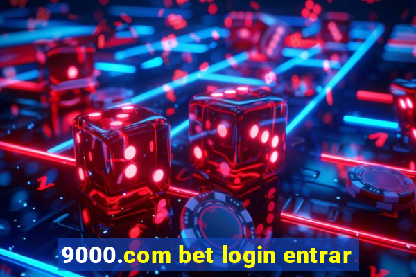 9000.com bet login entrar