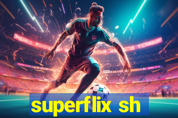 superflix sh
