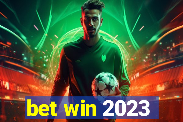 bet win 2023