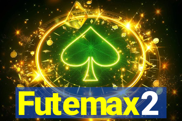 Futemax2