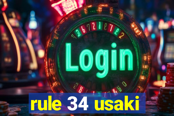rule 34 usaki